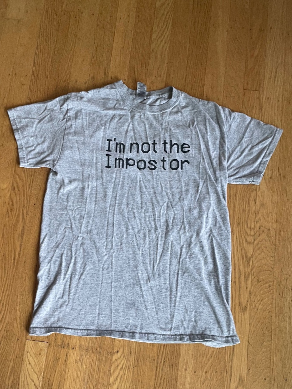 I’m not the impostor shirt